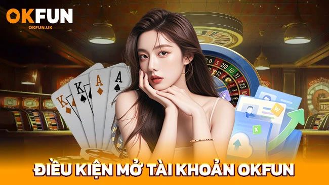 Lý do nên đăng ký OKFUN