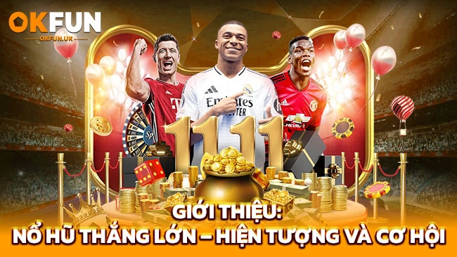 Nổ hũ thắng lớn